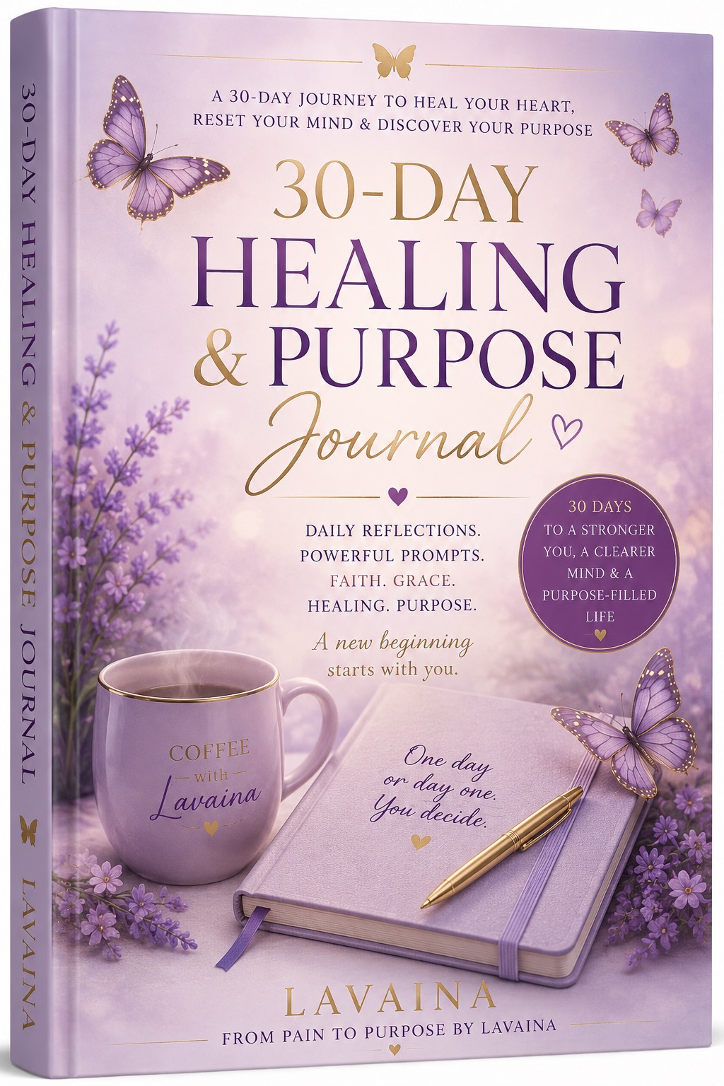 From Pain to Purpose by Lavaina Journal book cover